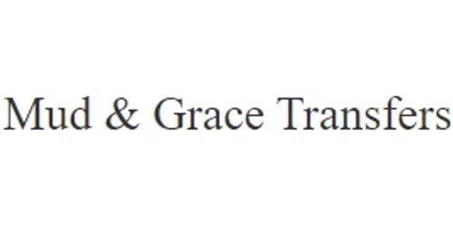 Mud & Grace Transfers Promo Code