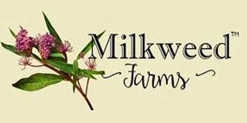 Milkweed Farms Promo Code
