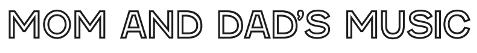 MOM AND DAD'S MUSIC Promo Code — 10 Off Sep 2024