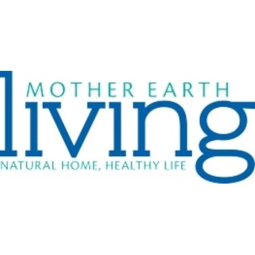 Save 50 Mother Earth Living Promo Code Best Coupon 30 Off