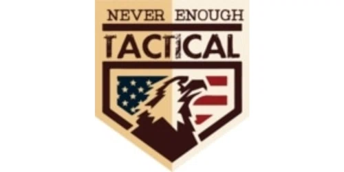 Never Enough Tactical Promo Code