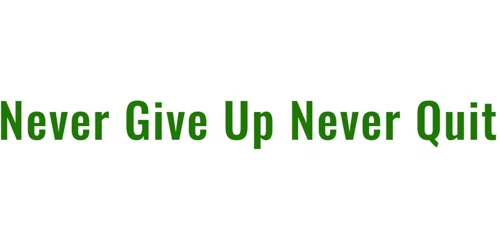 Never Give Up Never Quit Promo Code