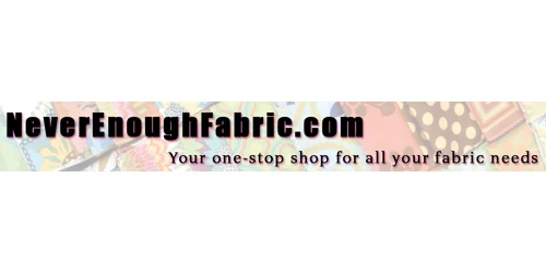 Never Enough Fabric Promo Code