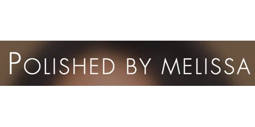 Polished By Melissa Promo Code