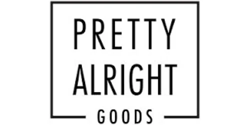 Pretty Alright Goods Promo Code