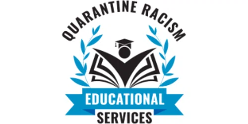 Quarantine Racism Educational Services Promo Code
