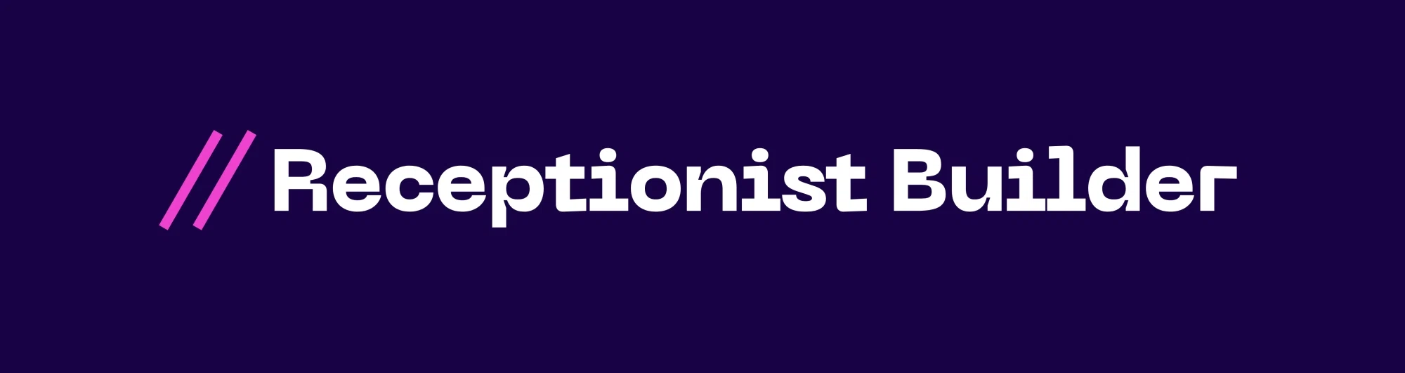 Receptionist Builder Promo Code