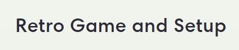 Retro Game and Setup Promo Code