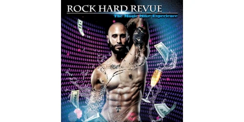 Rock Hard Revue | The Magic Mike Experience Promo Code