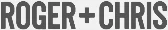Roger + Chris Merchant Logo