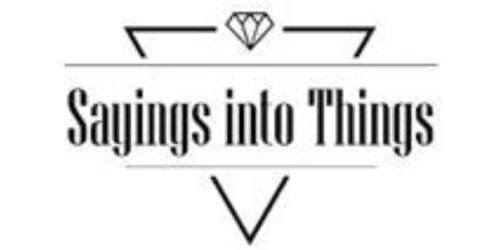 Sayings Into Things Promo Code