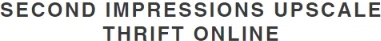 Second Impressions Upscale Thrift Online Promo Code