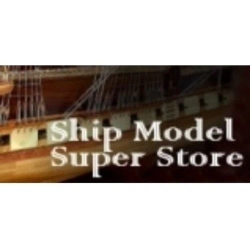 Ship Model Super Store Promo Code