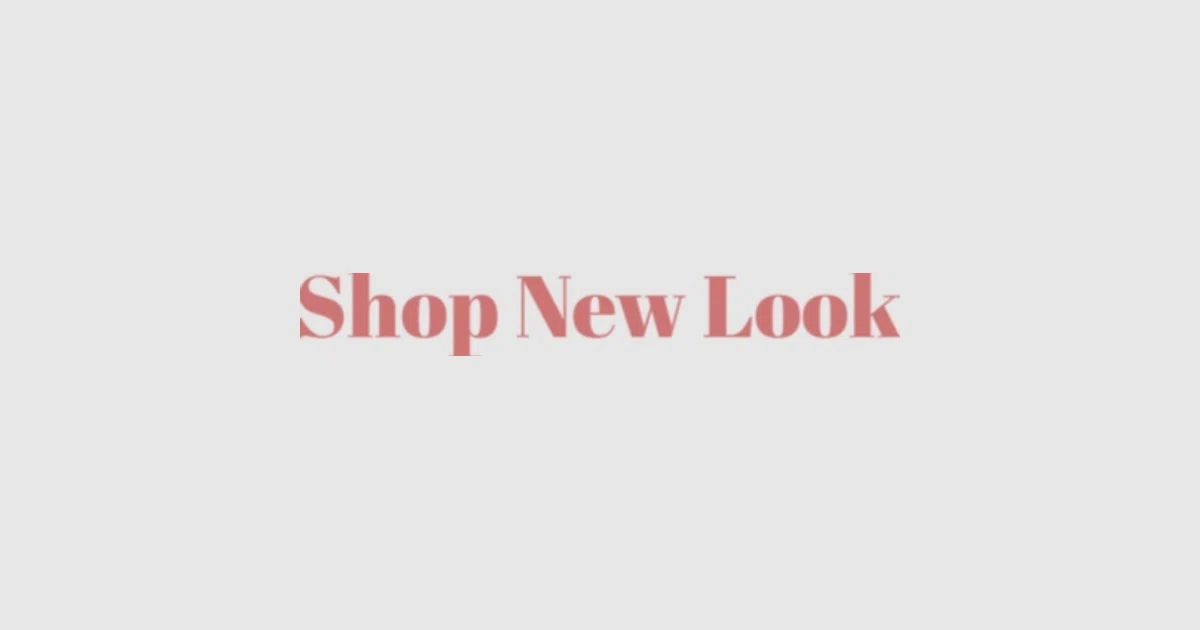 SHOP NEW LOOK Promo Code โ 100 Off (Sitewide) 2024