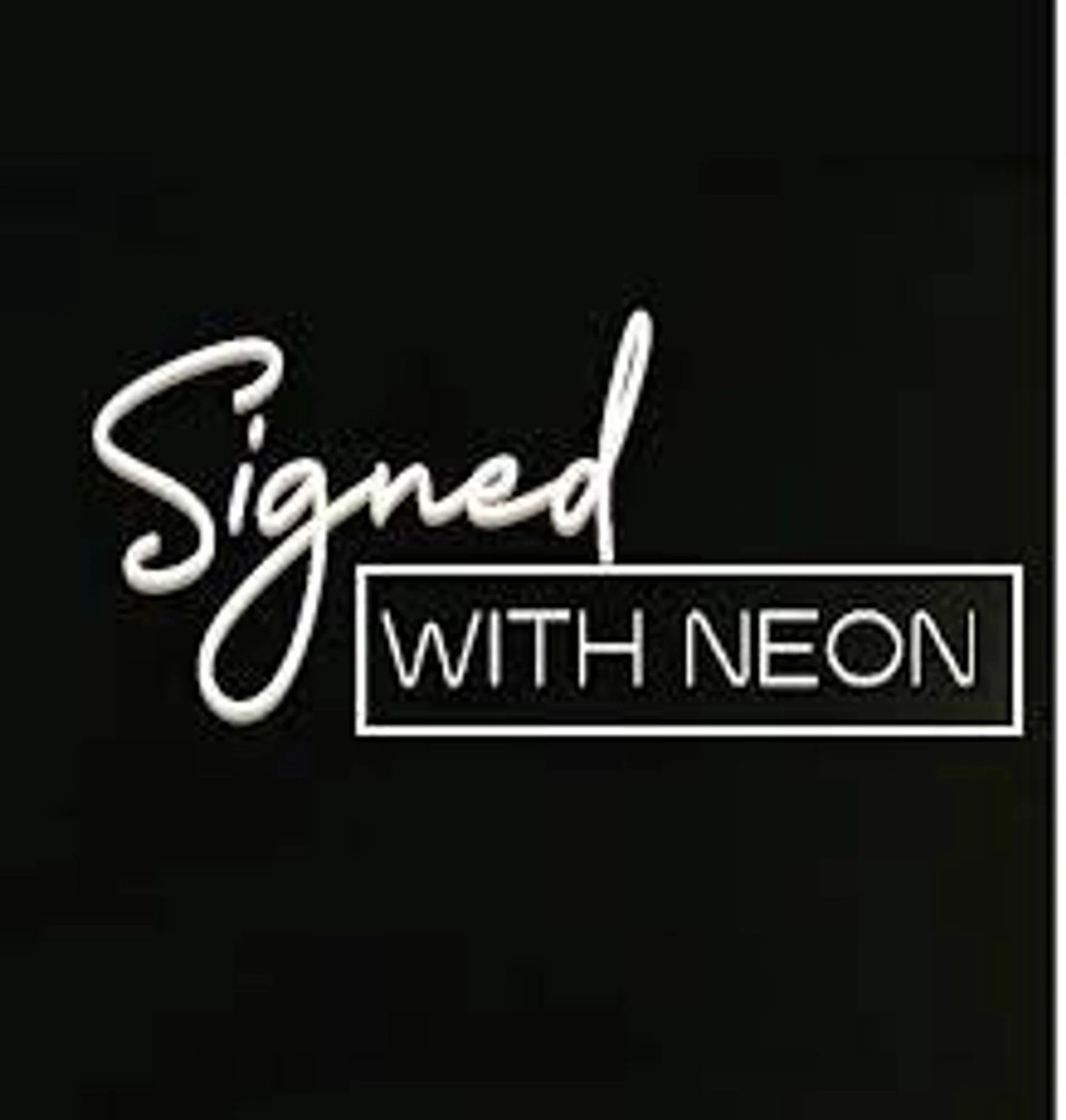 SIGNED WITH NEON Promo Code — 150 Off in Aug 2024