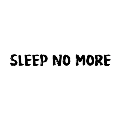 sleep no more promo