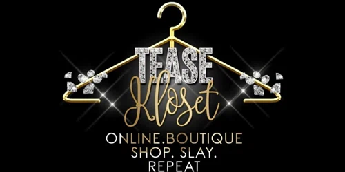 TEASE KLOSET, LLC Promo Code