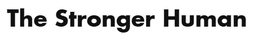 The Stronger Human Promo Code