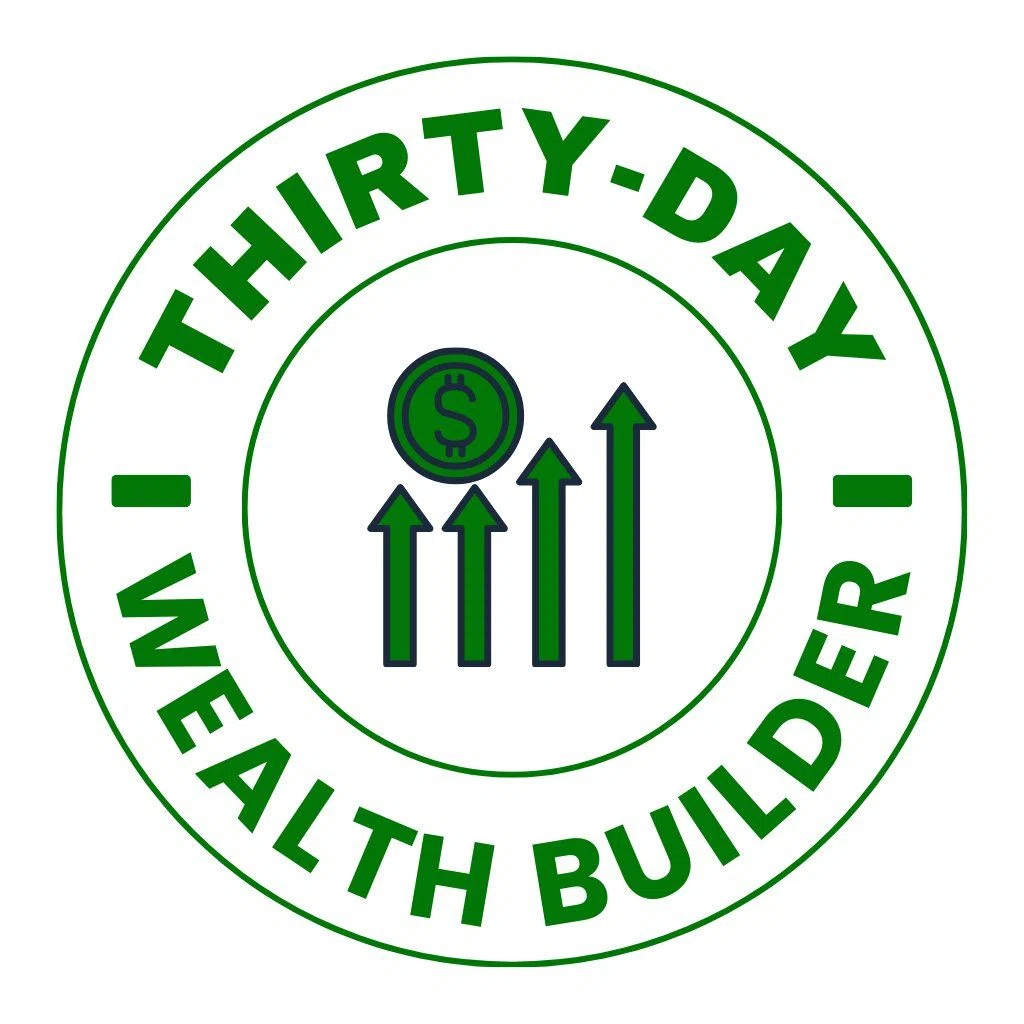 Thirty-Day Wealth Builder discount code