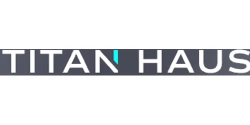 Titan Haus Promo Code