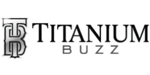 Titanium Buzz Promo Code