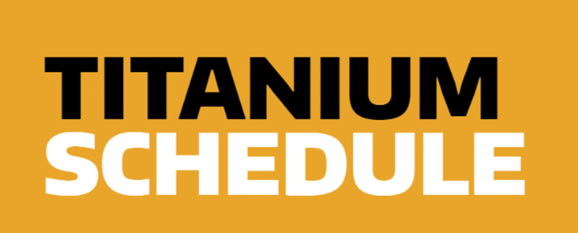 TITANIUM SCHEDULE Promo Code — 25 Off in July 2024