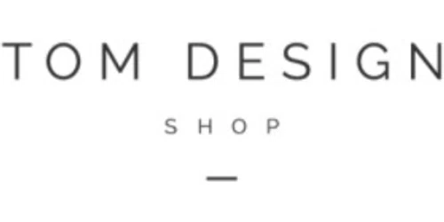 Tom Design Shop Promo Code