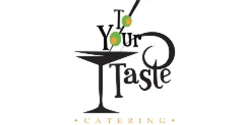 To Your Taste Catering Promo Code
