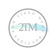 Two Tired Moms Boutique Merchant Logo