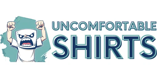 Uncomfortable Shirts Promo Code