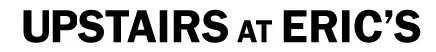Upstairs At Eric's Merchant Logo