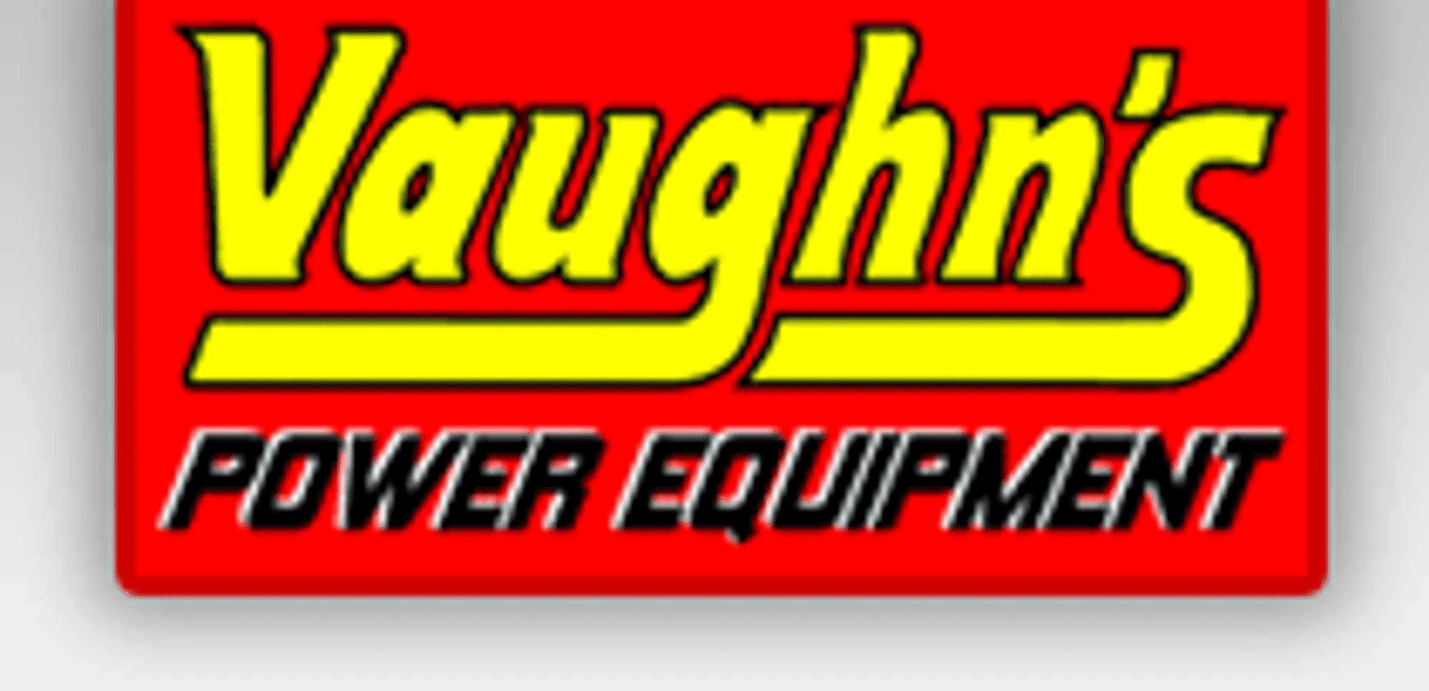 VAUGHN'S POWER EQUIPMENT Promo Code — 200 Off 2024