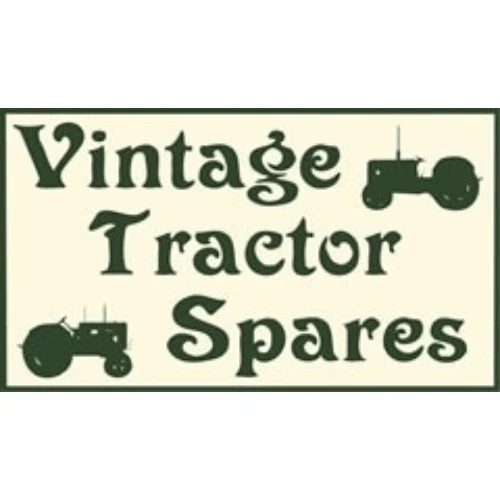 VINTAGE TRACTOR SPARES Discount Code — 200 Off 2024