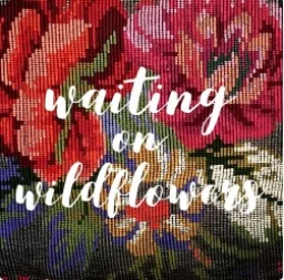 WAITING ON WILDFLOWERS Promo Code — 105 Off 2024