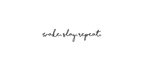 Wake Slay Repeat coupon