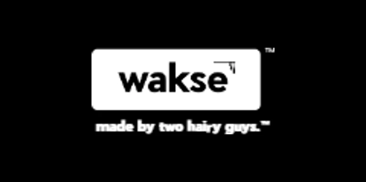 wakse  made by two hairy guys.™®