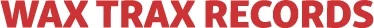 Wax Trax Records Promo Code