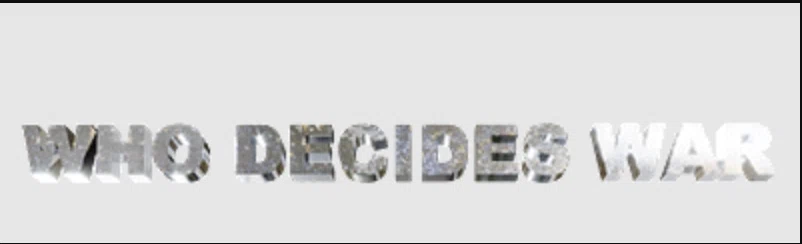 Who Decides War Merchant Logo