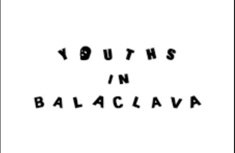 YOUTHS IN BALACLAVA coupons